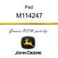 John Deere Original Equipment Pad - M114247