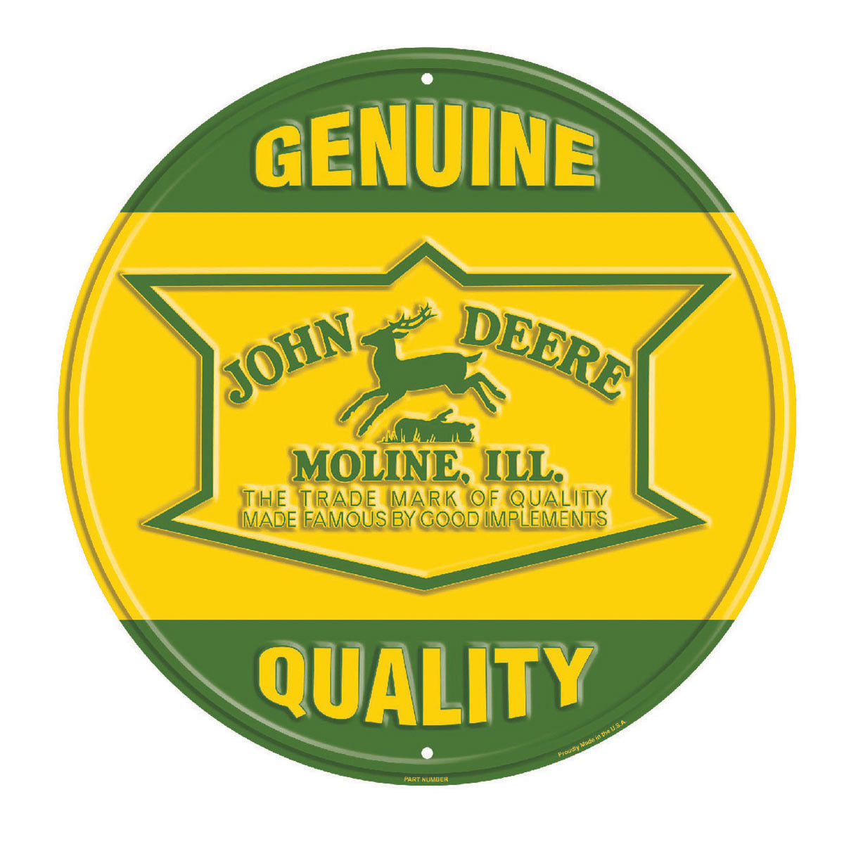 John Deere Round Genuine Quality Sign - LP85815